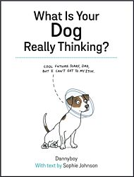 What Is Your Dog Really Thinking?