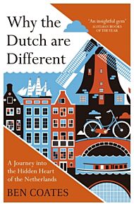 Why the Dutch are Different