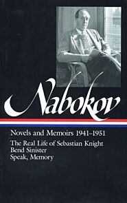 Vladimir Nabokov: Novels and Memoirs 1941-1951 (LOA #87)