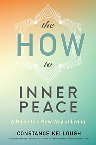 The HOW to Inner Peace