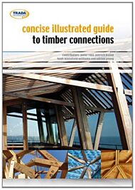 Concise Illustrated Guide to Timber Connections