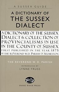 A Dictionary of the Sussex Dialect