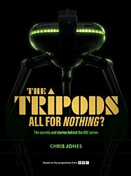 The Tripods:  All For Nothing?