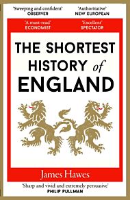 The Shortest History of England