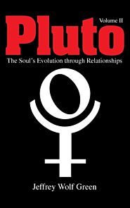 Pluto Volume 2: The Soul's Evolution Through Relationships