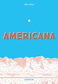 Americana (And the Act of Getting Over It.)