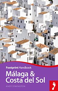 Malaga & Costa del Sol. Footprint Handbook