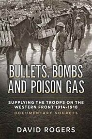 Bullets, Bombs and Poison Gas