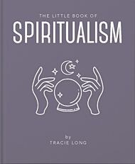 The Little Book of Spiritualism