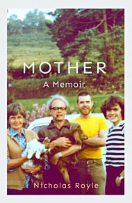 Mother: A Memoir