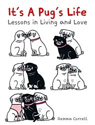 It's a Pug's Life