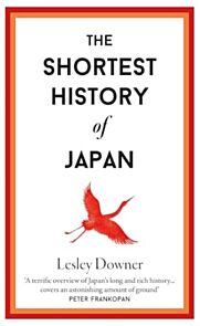 The Shortest History of Japan