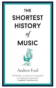 The Shortest History of Music