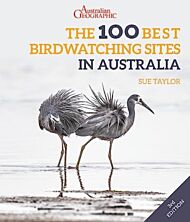 The 100 Best Birdwatching Sites in Australia