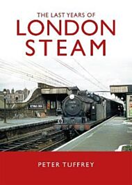 The Last Years of London Steam