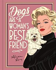 Dogs are a Woman¿s Best Friend