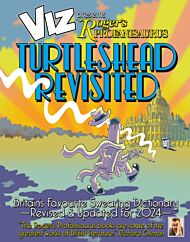 Viz 45th Anniversary. Roger's Profanisaurus: Turtlehead Revisited