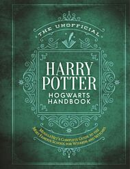 The Unofficial Harry Potter Hogwarts Handbook