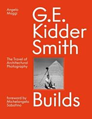 G. E. Kidder Smith Builds