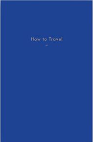 How to Travel