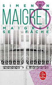 Maigret se fâche