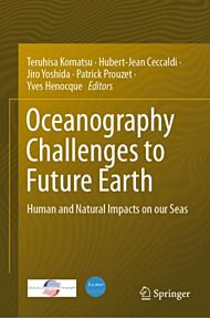 Oceanography Challenges to Future Earth