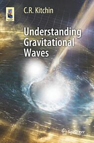 Understanding Gravitational Waves