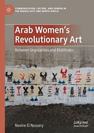 Arab Women's Revolutionary Art