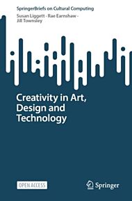 Creativity in Art, Design and Technology