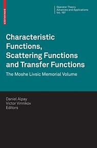 Characteristic Functions, Scattering Functions and Transfer Functions