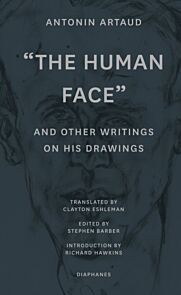 "The Human Face" and Other Writings on His Drawings