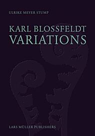 Karl Blossfeldt: Variations