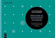 The Radical Innovation Playbook