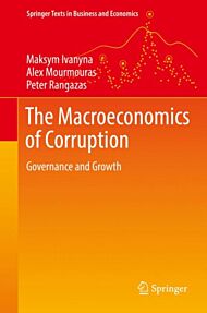 The Macroeconomics of Corruption