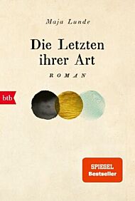 Die Letzten ihrer Art