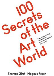 100 Secrets of the Art World