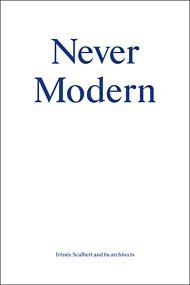 Never Modern