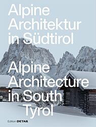 Alpine Architecture in South Tyrol