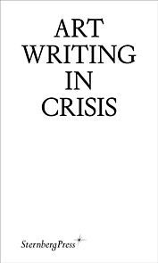 Art Writing in Crisis