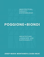 Poggione+Biondi: Architecture, Landscape and Sustainability