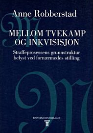 Mellom tvekamp og inkvisisjon