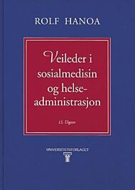 Veileder i sosialmedisin og helseadministrasjon