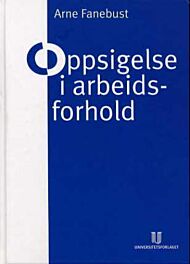 Oppsigelse i arbeidsforhold