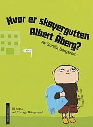 Hvor er skøyergutten Albert Åberg?