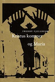 Kristus kommer og Maria