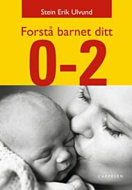 Forstå barnet ditt