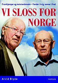 Vi sloss for Norge