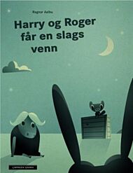 Harry og Roger får en slags venn