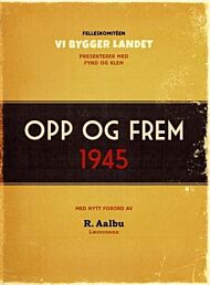 Opp og frem 1945