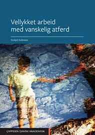 Vellykket arbeid med vanskelig atferd